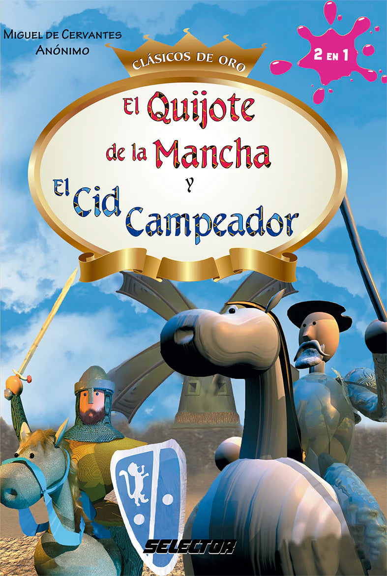 El Quijote de la Mancha y El cid campeador